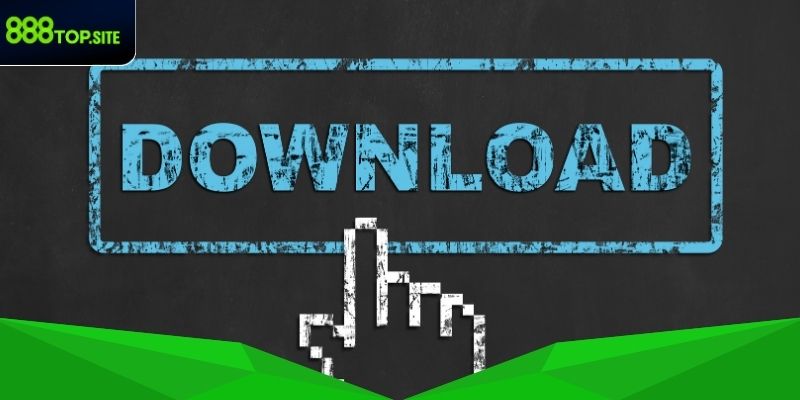 Lợi ích nhận được khi tải app 888Top